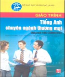 Giáo trình Tiếng Anh chuyên ngành Thương mại - English for Commerc: Phần 2 - Nguyễn Thị Vân