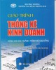 Giáo trình Thống kê kinh doanh: Phần 2 - Nguyễn Thị Việt Châu (chủ biên)